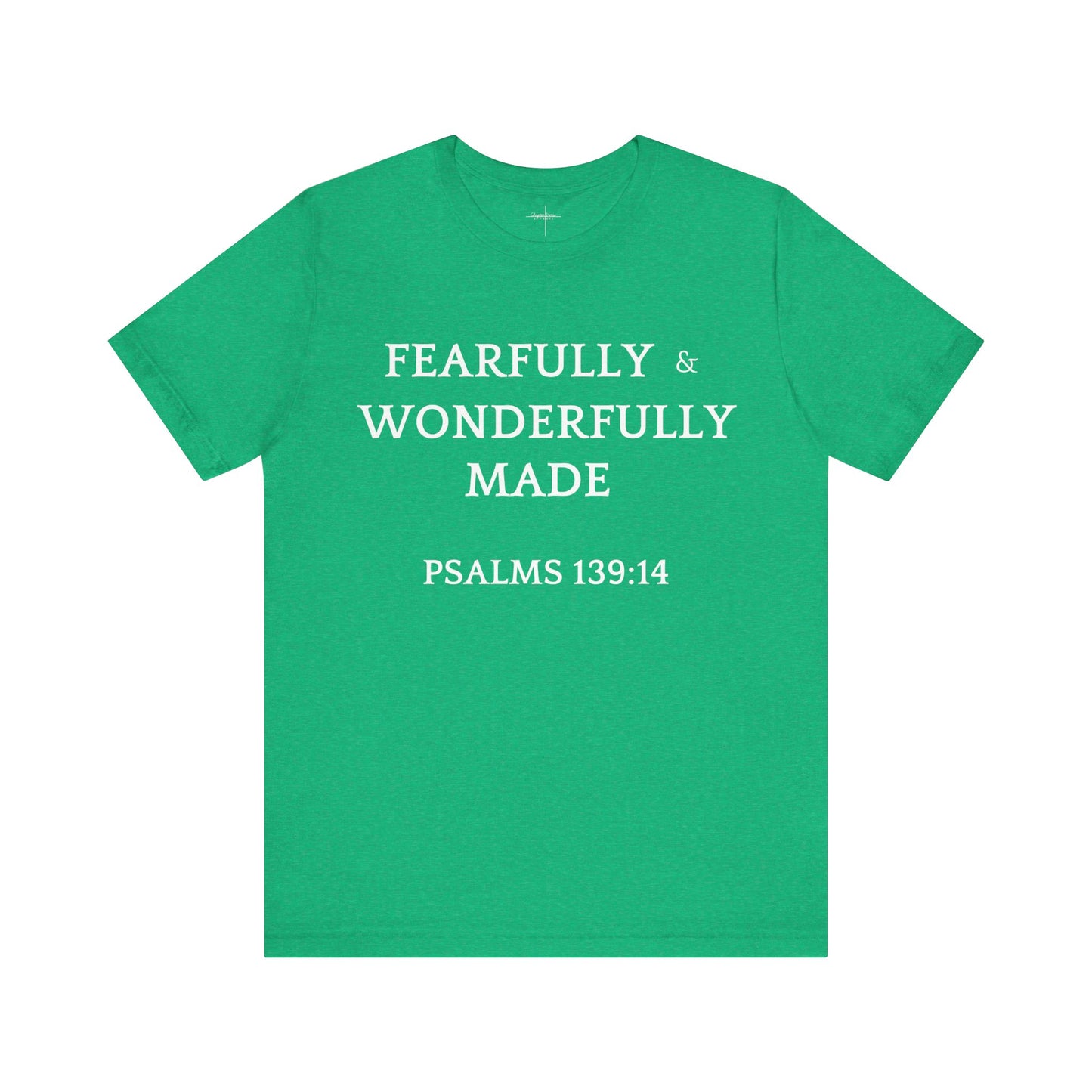Fearfully Made T-shirt