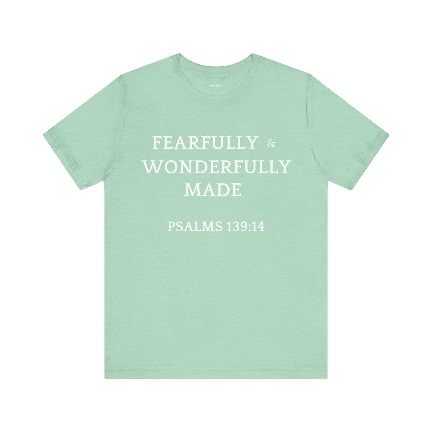 Fearfully Made T-shirt
