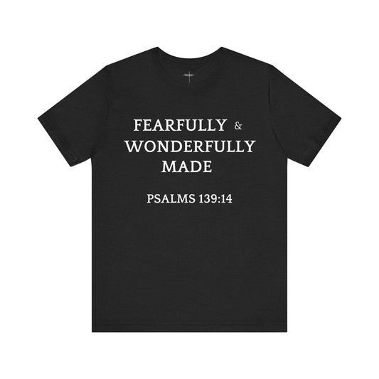 Fearfully Made T-shirt